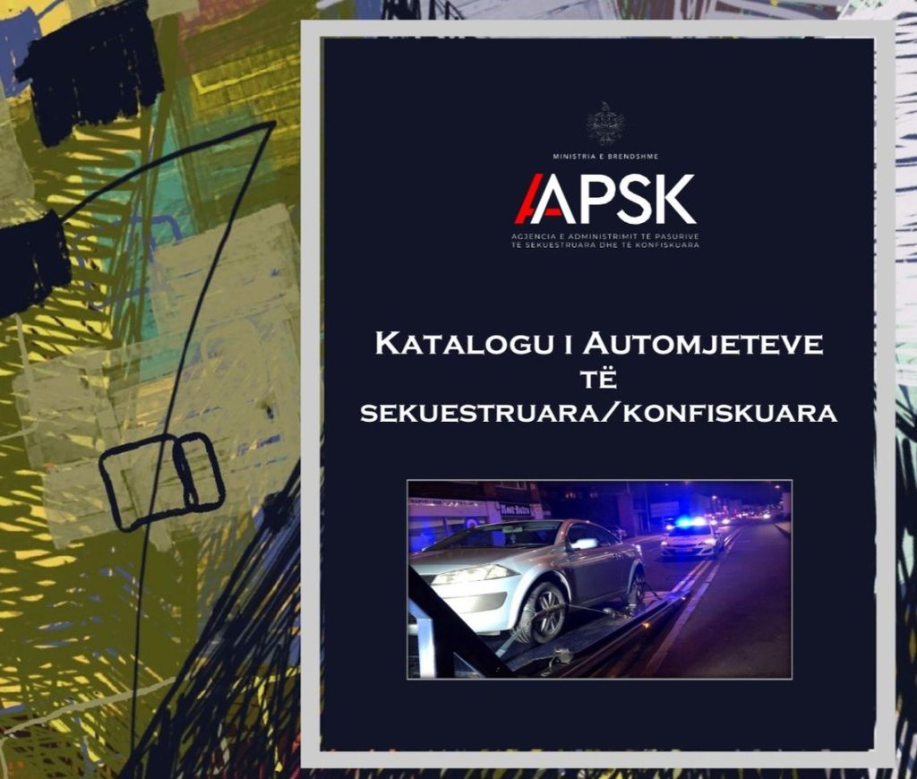 AAPSK publikon katalogët e mjeteve të sekuestruara dhe konfiskuara
